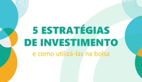 5 Estratégias de investimento
